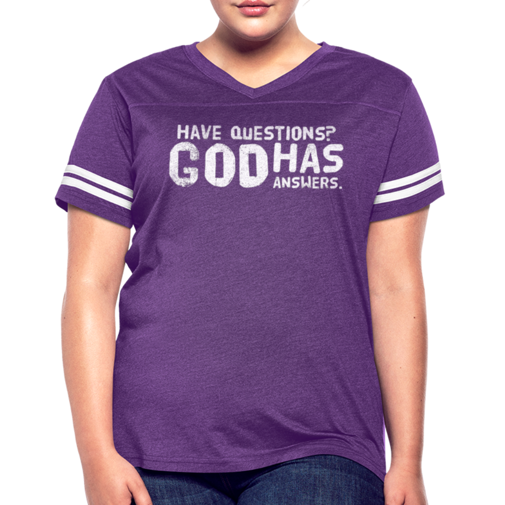 Womens Vintage Sport Tee, Have Questions? God Has Answers Word Art