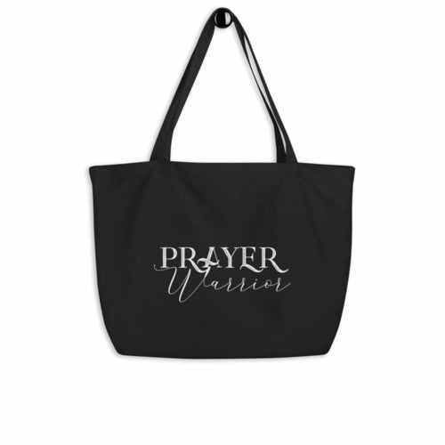 Large Black Tote Bag - Prayer Warrior Inspirational Print