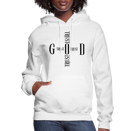 Womens Hoodie, Trust God Cross Sweatshirt - S132937