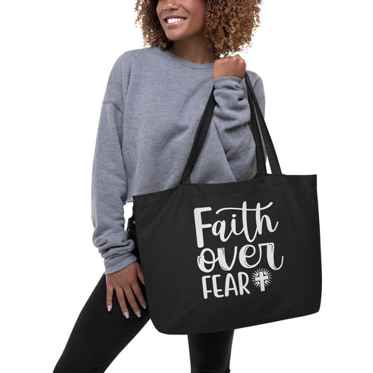 Large Black Tote Bag - Faith Over Fear Inspirational Print