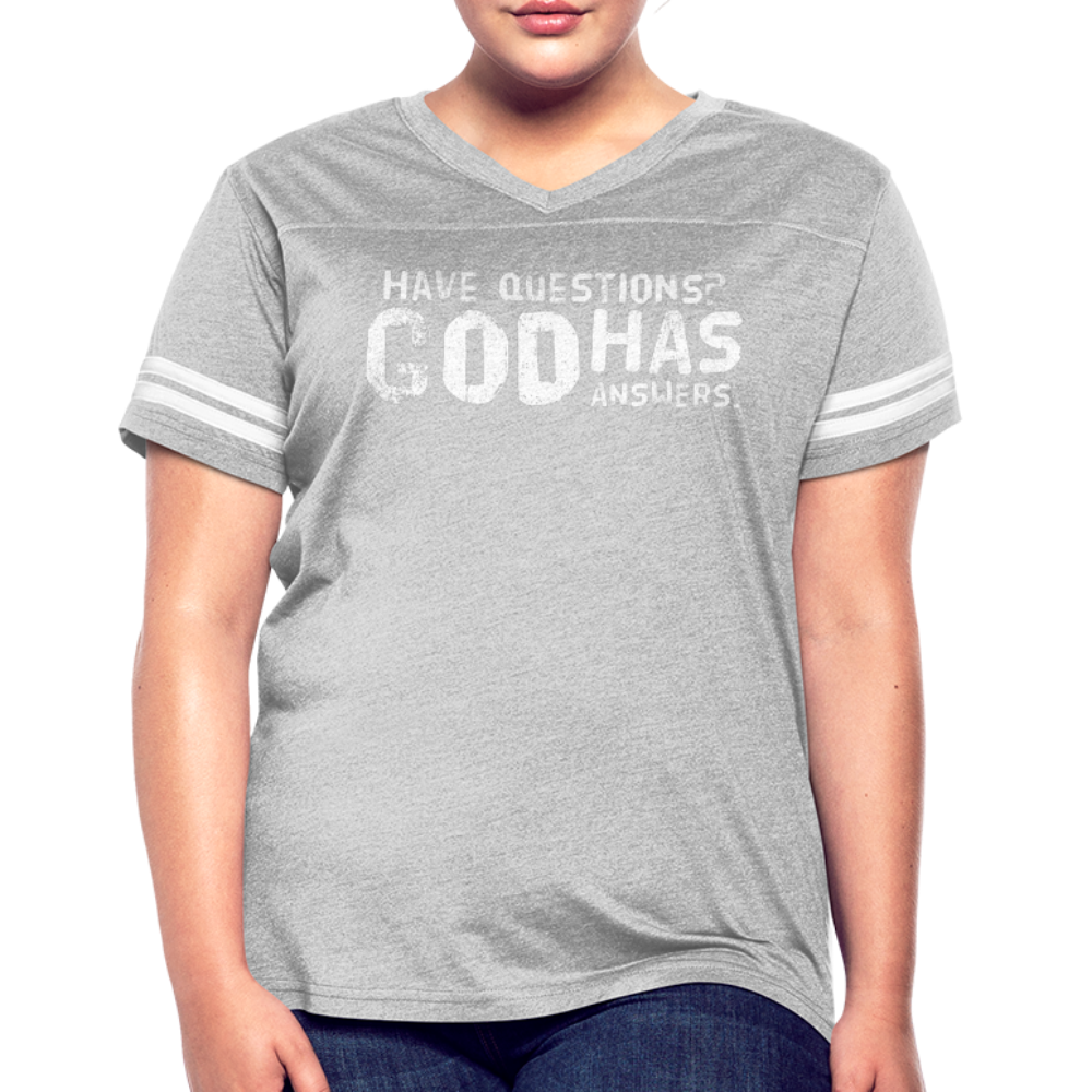 Womens Vintage Sport Tee, Have Questions? God Has Answers Word Art