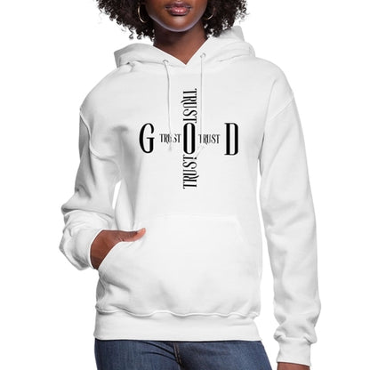 Womens Hoodie, Trust God Cross Sweatshirt - S132937